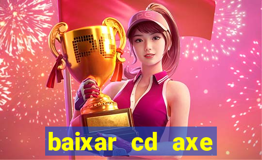 baixar cd axe bahia 2000 gratis